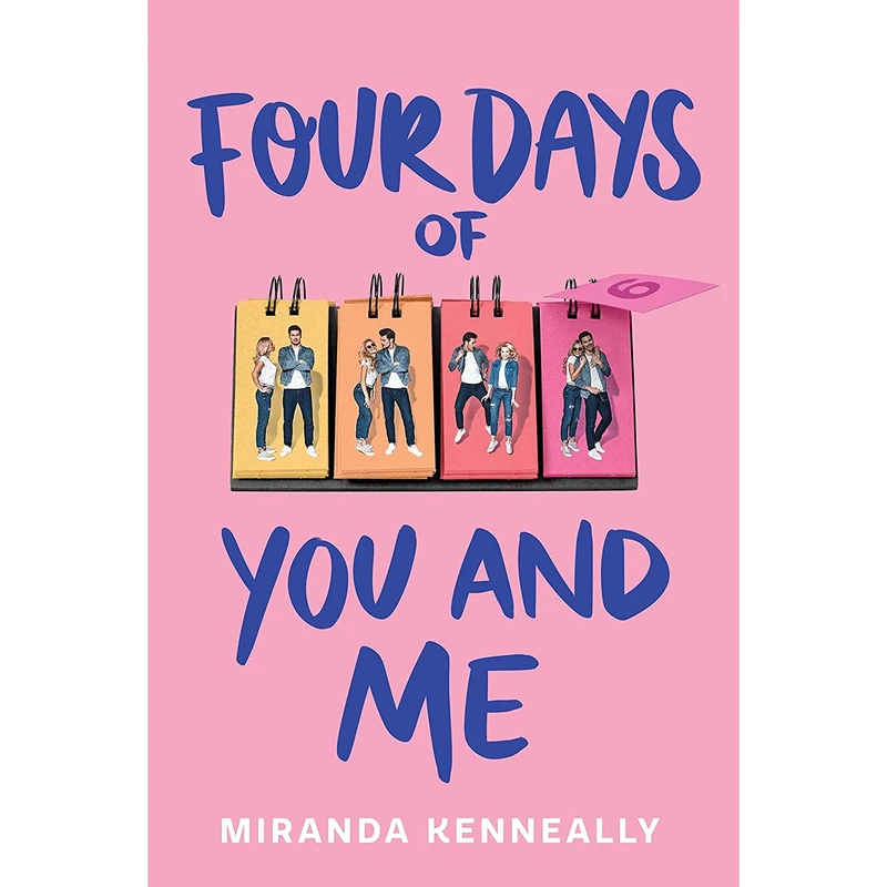 کتاب Four Days of You and Me اثر Miranda Kenneally انتشارات Sourcebooks Fire