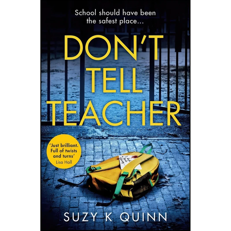 کتاب Dont Tell Teacher اثر Suzy K Quinn انتشارات HQ
