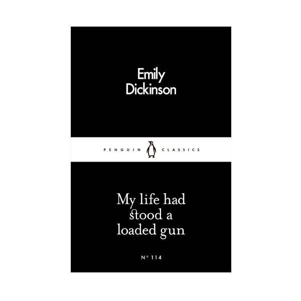 کتاب My Life Had Stood a Loaded Gun اثر Emily Dickinson نشر پنگوئین
