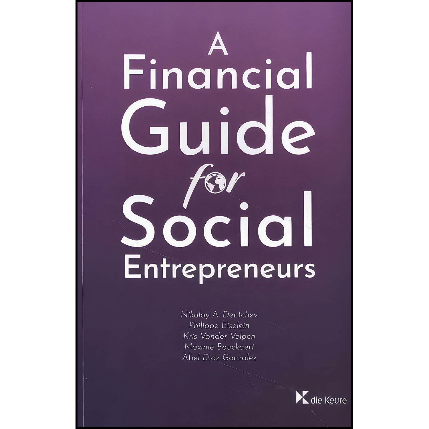 کتاب A Financial Guide for Social Entrepreneurs اثر nan انتشارات بله