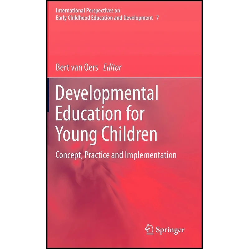 کتاب Developmental Education for Young Children اثر Bert van Oers انتشارات Springer
