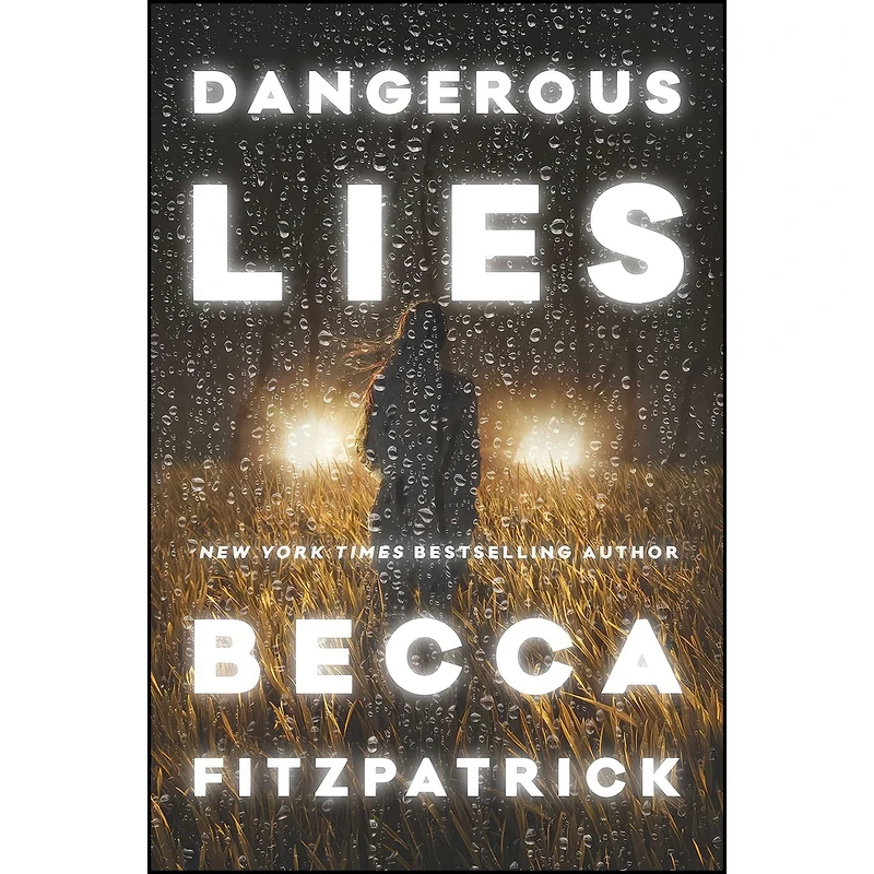 کتاب Dangerous Lies اثر Becca Fitzpatrick انتشارات Simon & Schuster Books for Young Readers