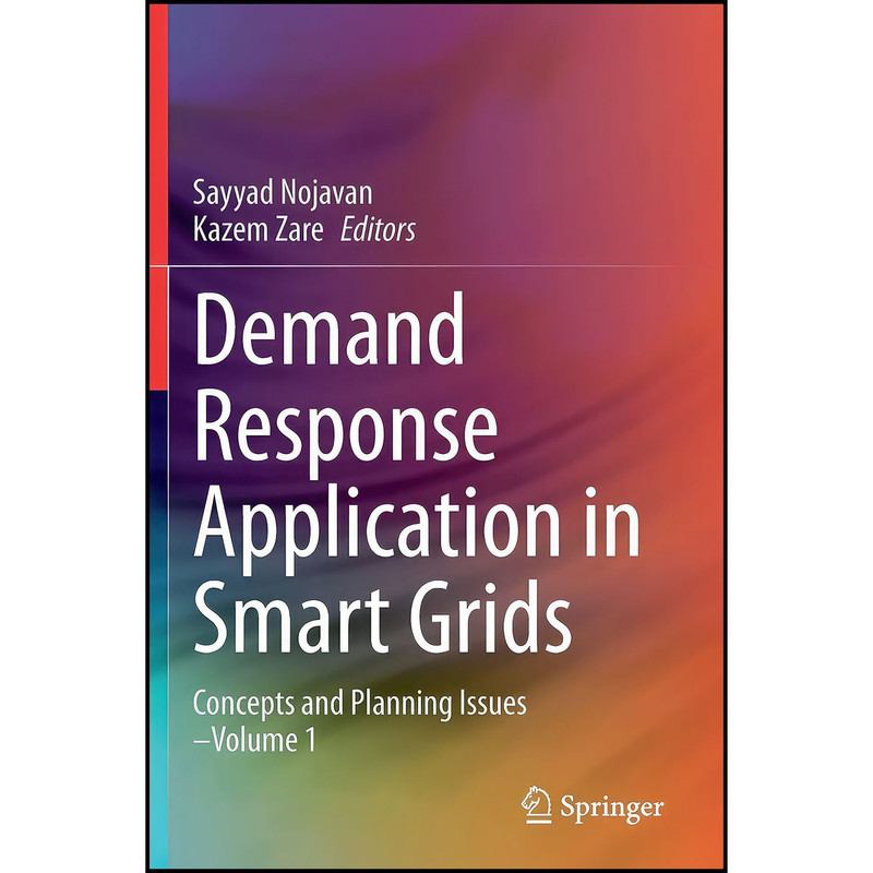 کتاب Demand Response Application in Smart Grids اثر Sayyad Nojavan and Kazem Zare انتشارات بله