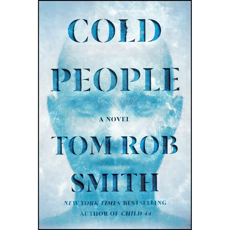 کتاب Cold People اثر Tom Rob Smith انتشارات Scribner