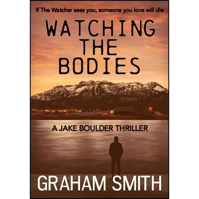 کتاب Watching The Bodies  اثر Graham Smith انتشارات تازه ها