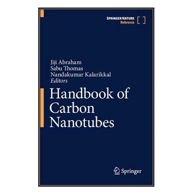   کتاب Handbook of Carbon Nanotubes اثر  جمعي از نويسندگان  انتشارات مؤلفين طلايي