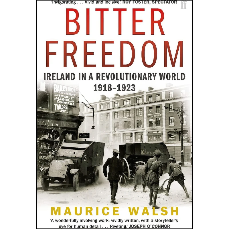 کتاب Bitter Freedom اثر Maurice Walsh انتشارات Faber & Faber
