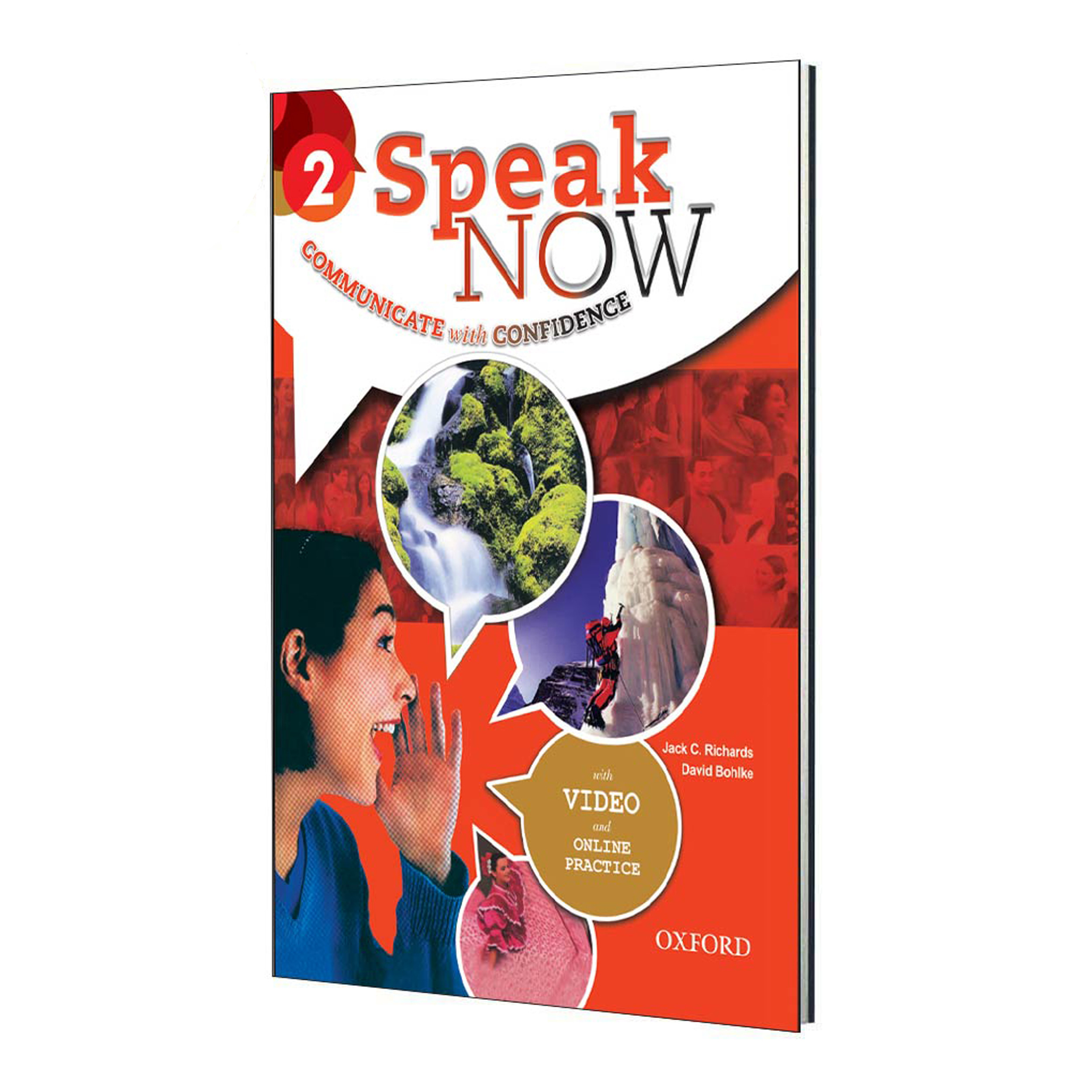 کتاب Speak Now 2 اثر Jack C.Richard and David Bohlke انتشارات آکسفورد کتاب Speak Now 2 اثر Jack C.Richard and David Bohlke انتشارات آکسفورد