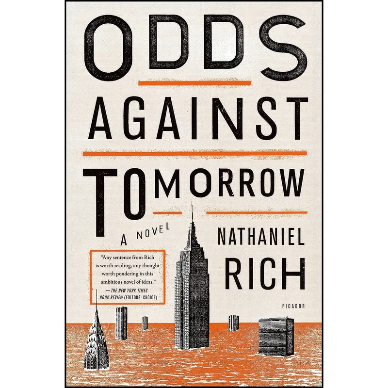 کتاب Odds Against Tomorrow اثر Nathaniel Rich انتشارات Picador