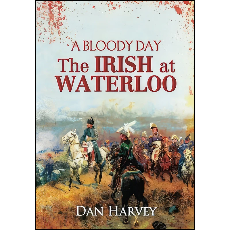 کتاب A Bloody Day اثر Dan Harvey انتشارات Drombeg Books