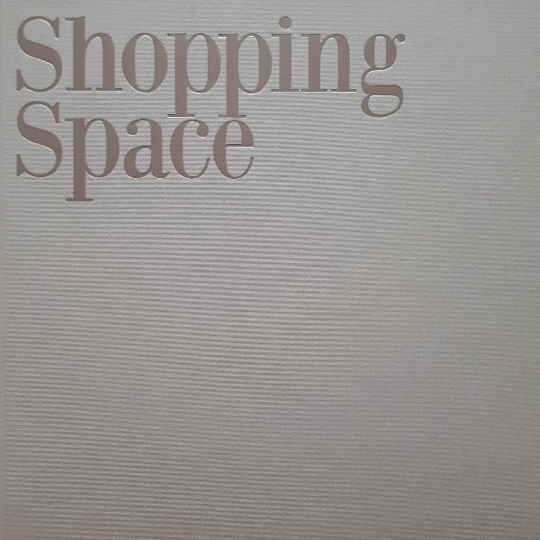 كتاب Shopping space اثر جمعي از نويسندگان انتشارات D.P.U
