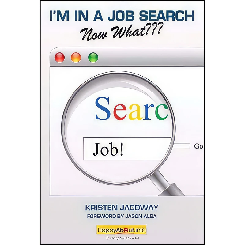 کتاب Im in a Job Search--Now What??? اثر Kristen Jacoway and Jason Alba انتشارات UNKNO