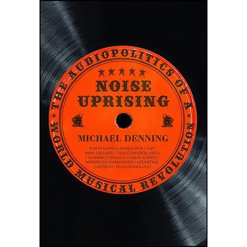 کتاب Noise Uprising اثر Michael Denning انتشارات Raj Publication