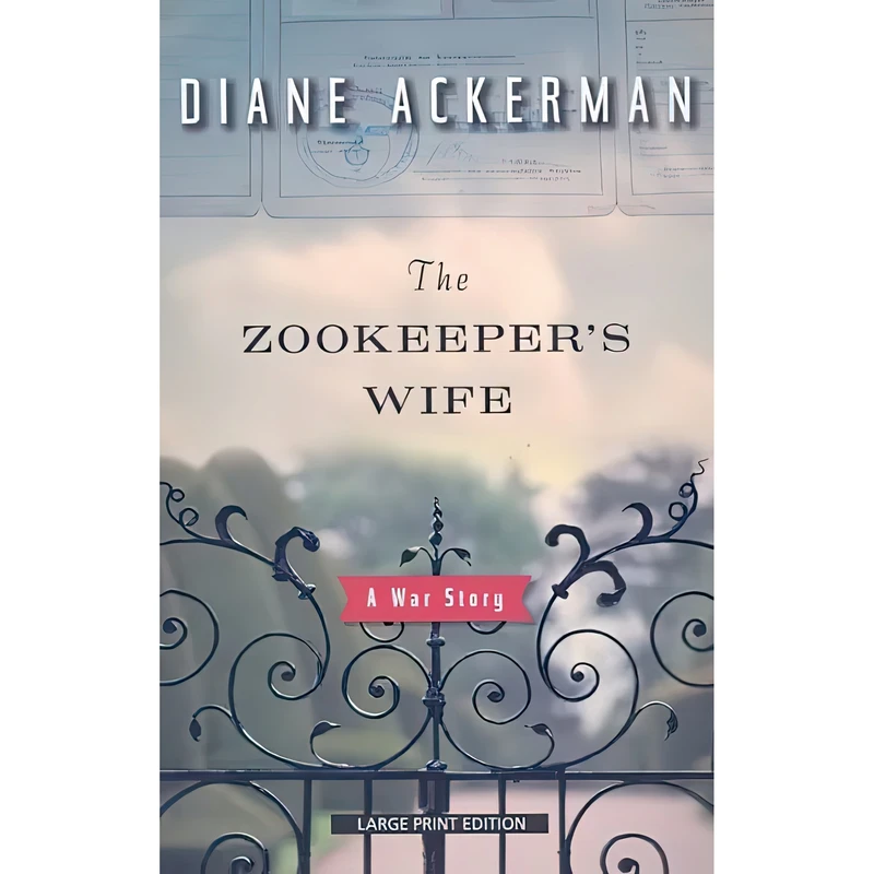 کتاب The Zookeepers Wife اثر Diane Ackerman انتشارات Large Print Press