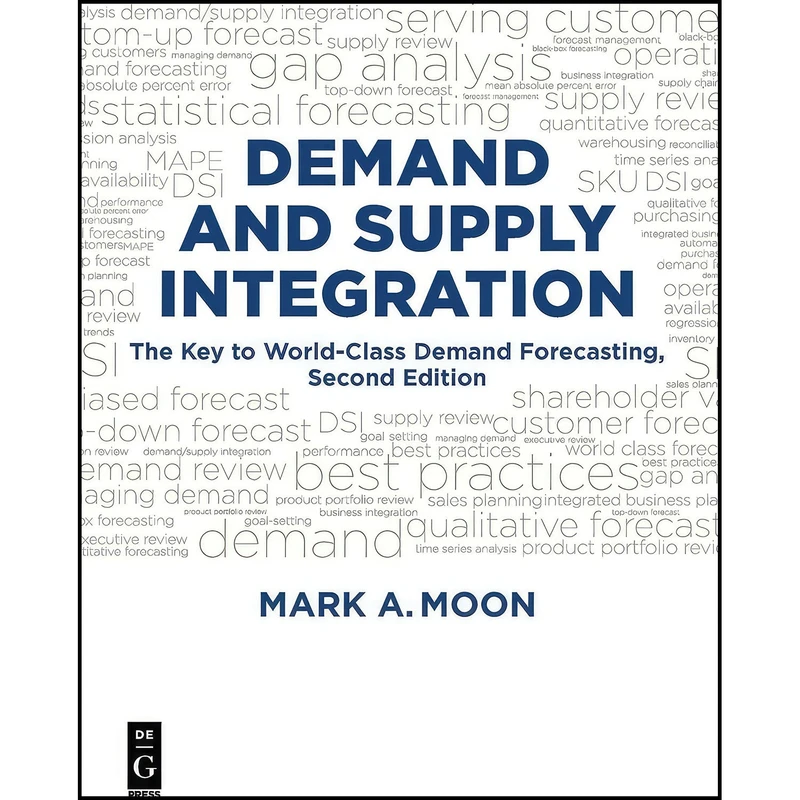 کتاب Demand and Supply Integration اثر Mark A. Moon انتشارات De|G Press
