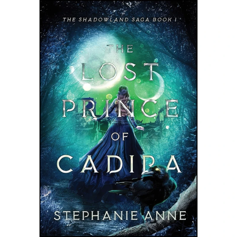 کتاب The Lost Prince of Cadira  اثر Stephanie Anne انتشارات تازه ها