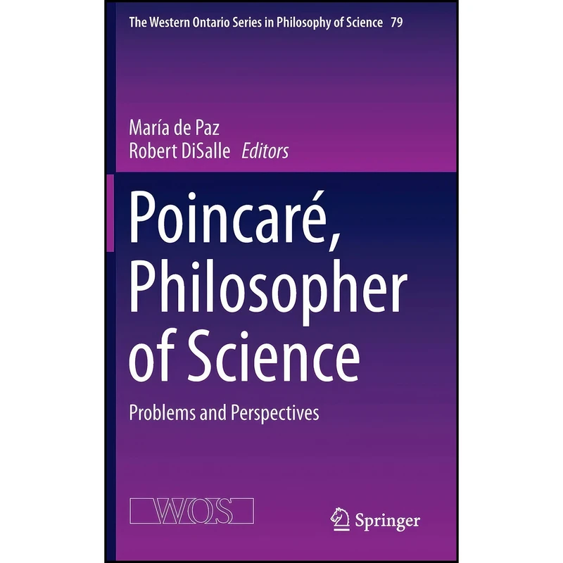 کتاب Poincare, Philosopher of Science اثر جمعي از نويسندگان انتشارات Springer