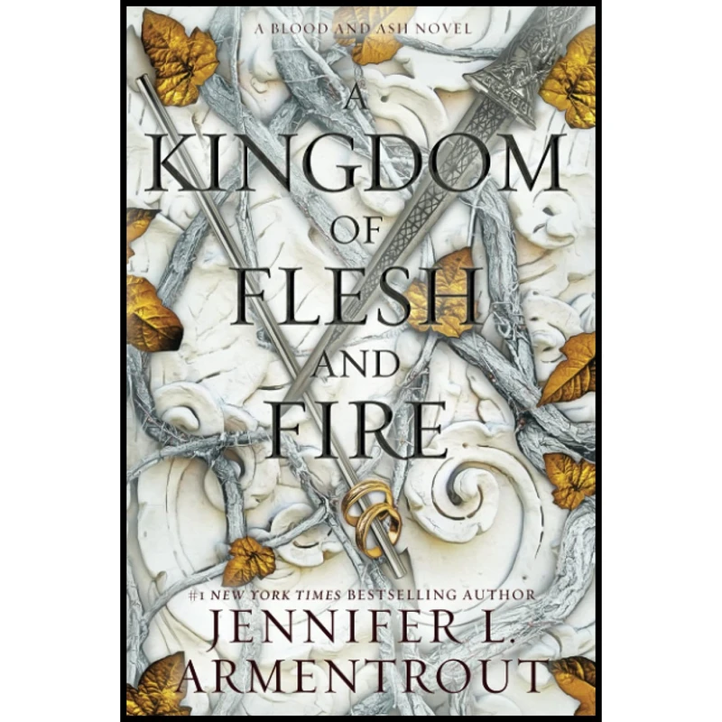 کتاب A Kingdom of Flesh and Fire اثر Jennifer L. Armentrout انتشارات تازه ها