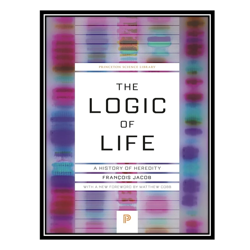 کتاب The Logic of Life: A History of Heredity اثر François Jacob انتشارات مؤلفین طلایی