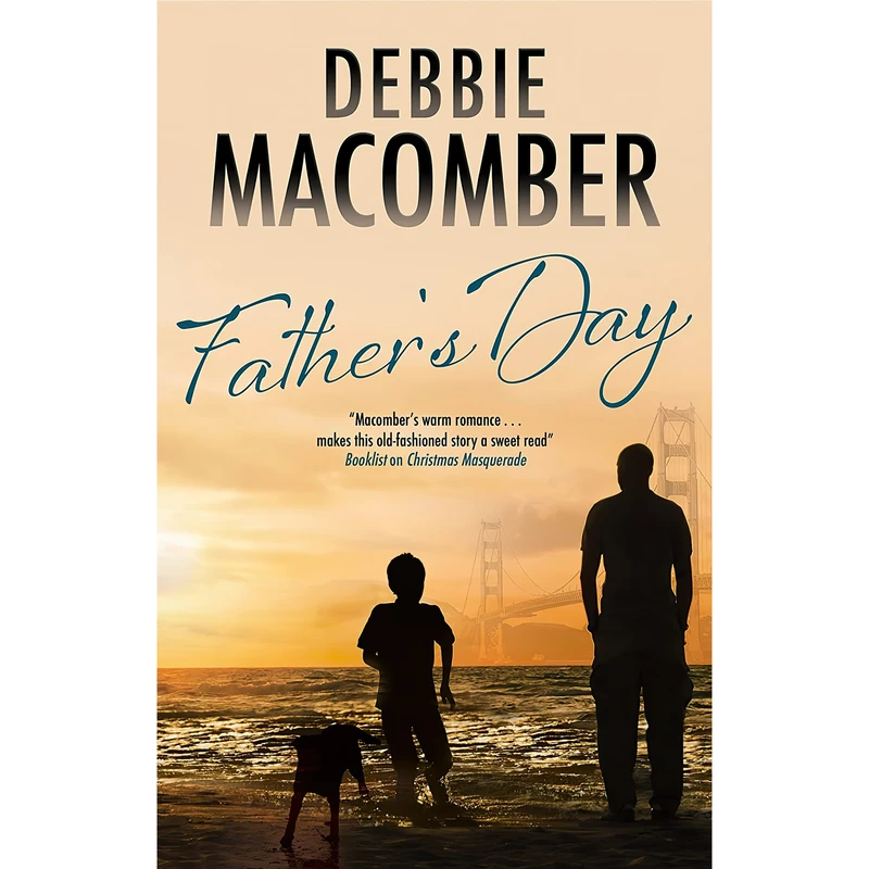 کتاب Father,s Day اثر Debbie Macomber انتشارات Severn House Publishers