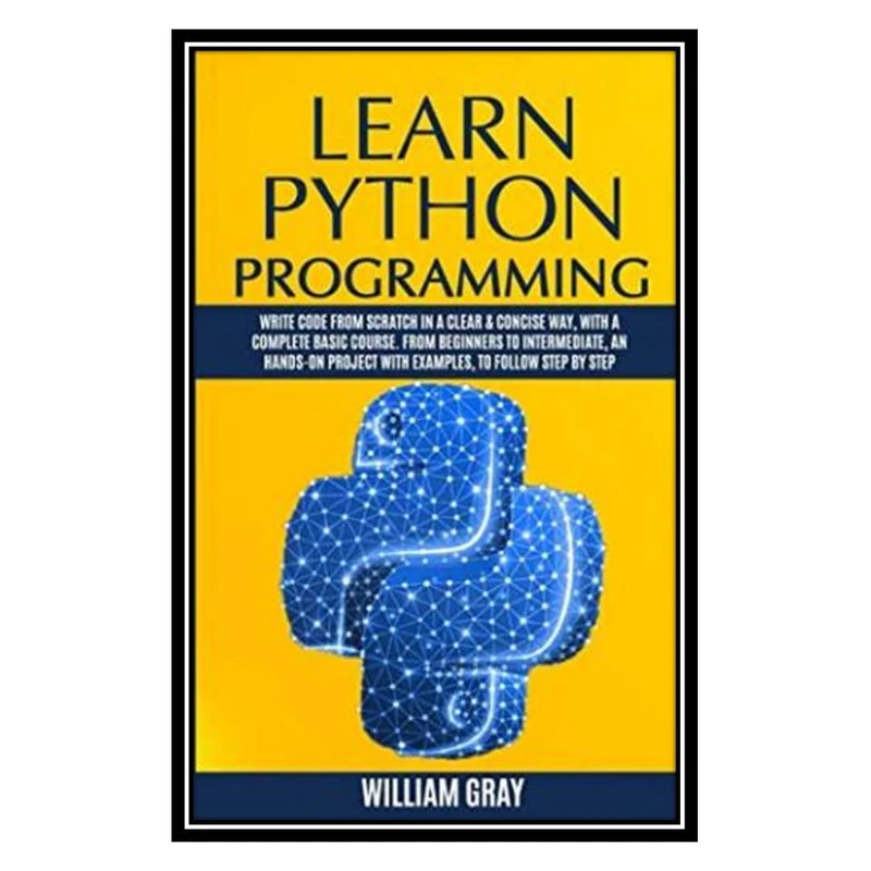 کتاب Learn Python Programming اثر Jamie Chan انتشارات مؤلفین طلایی
