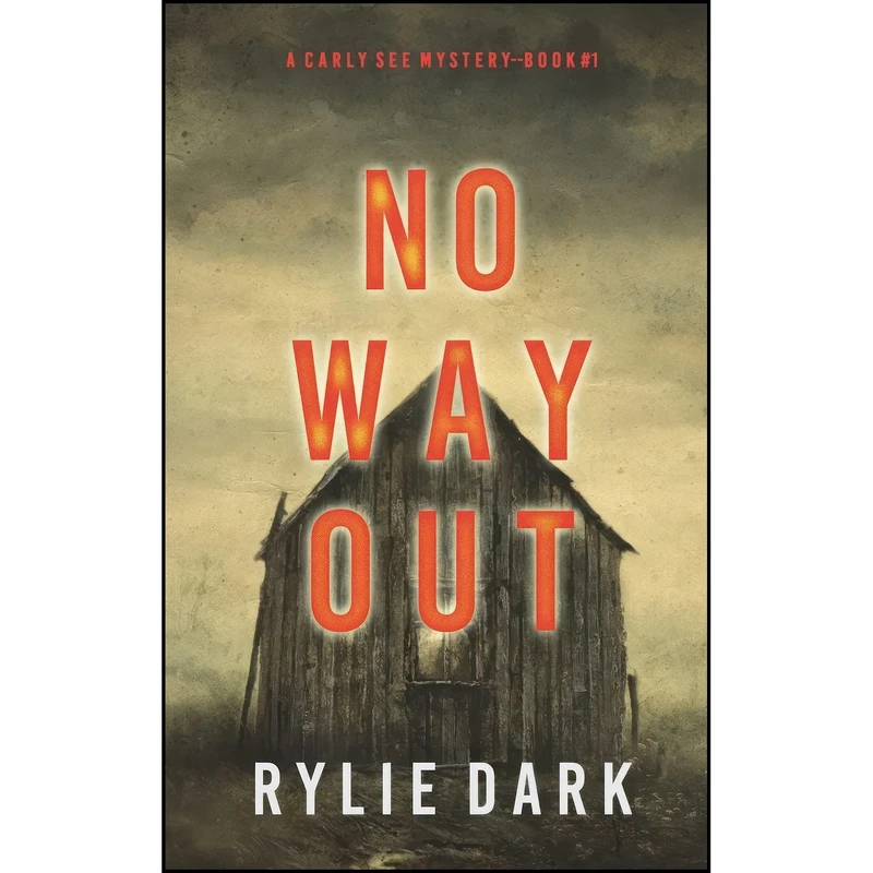 کتاب No Way Out  اثر Rylie Dark انتشارات Rylie Dark