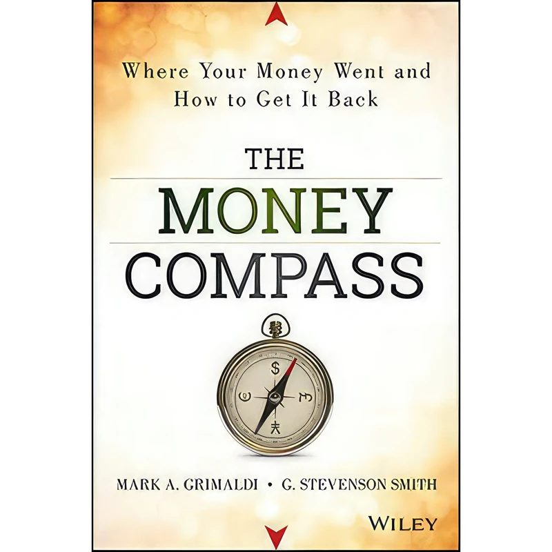 کتاب The Money Compass اثر Mark Grimaldi and Stevenson G. Smith انتشارات Wiley