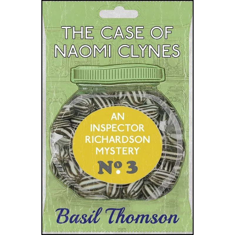 کتاب The Case of Naomi Clynes اثر Basil Thomson انتشارات تازه ها