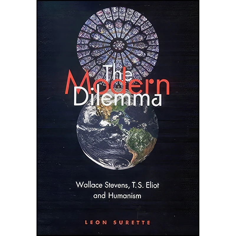 کتاب The Modern Dilemma اثر Leon Surette انتشارات Carleton University Press