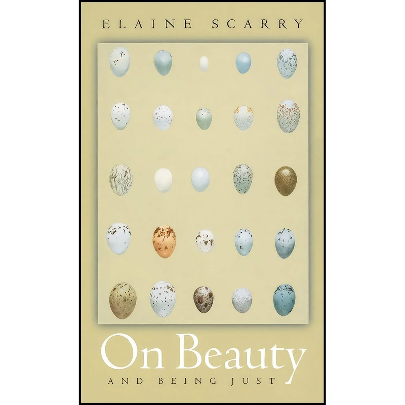 کتاب On Beauty and Being Just اثر Elaine Scarry انتشارات Princeton University Press