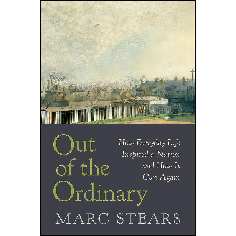 کتاب Out of the Ordinary اثر Marc Stears انتشارات بله