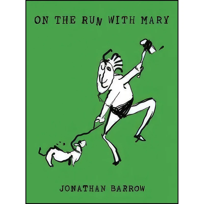 کتاب On the Run with Mary اثر Jonathan Barrow انتشارات New Vessel Press
