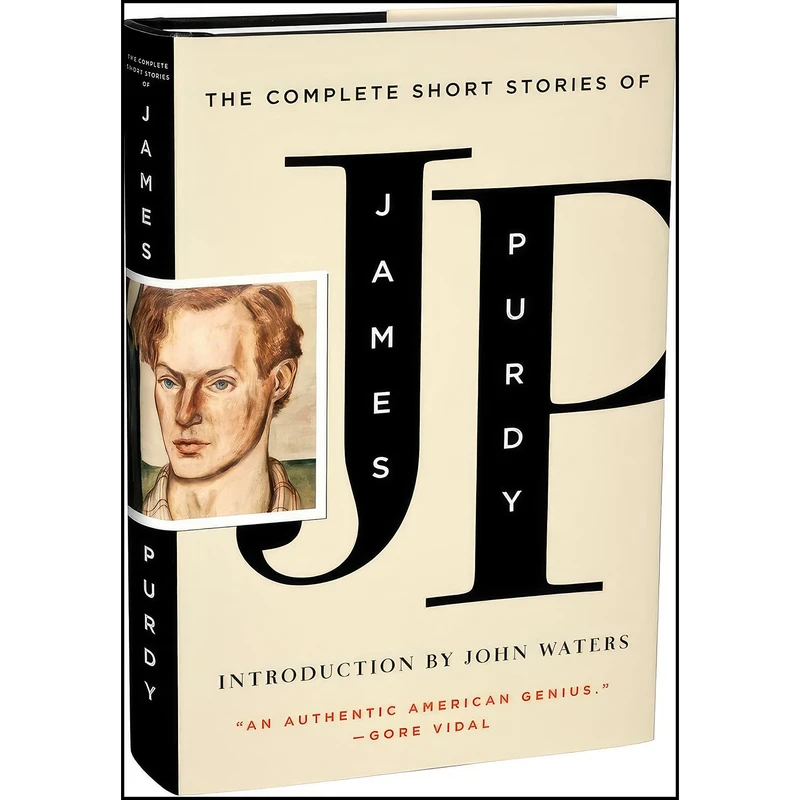 کتاب The Complete Short Stories of James Purdy اثر James Purdy and John Waters انتشارات Liveright