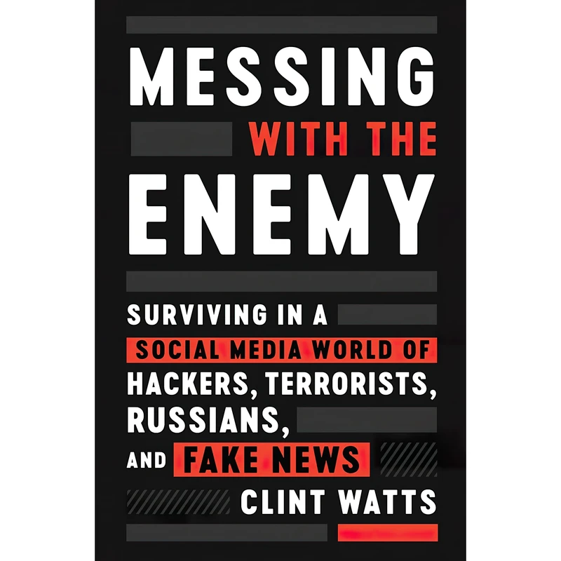 کتاب Messing with the Enemy اثر Clint Watts انتشارات Harper