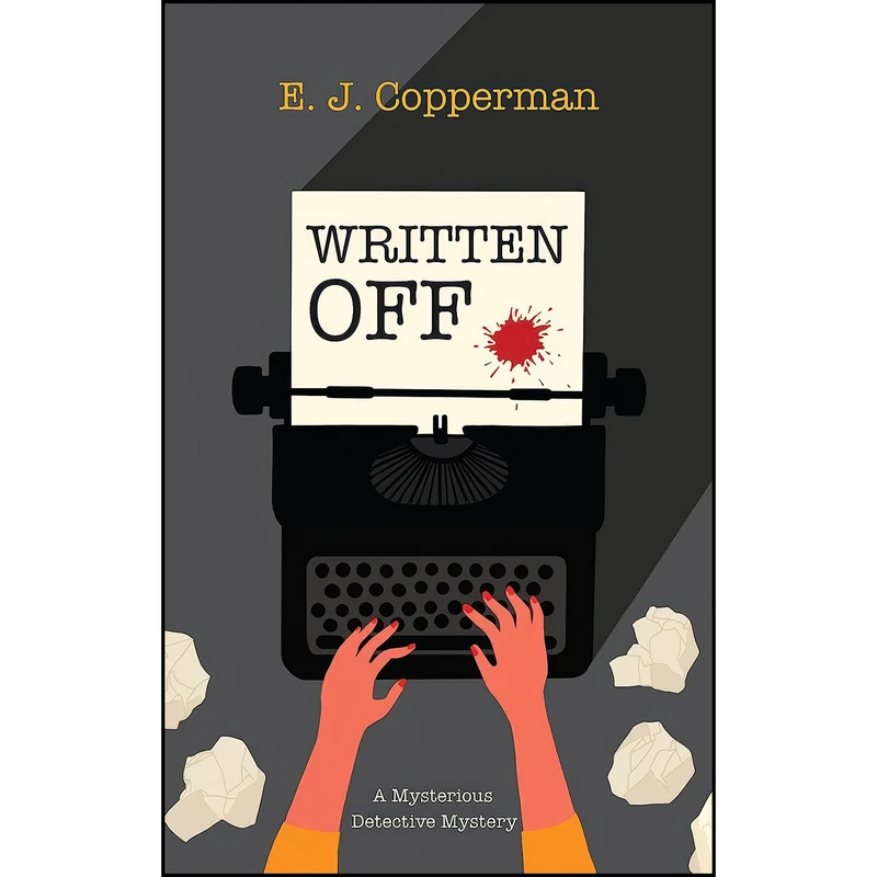 کتاب Written Off اثر E. J. Copperman انتشارات Worldwide