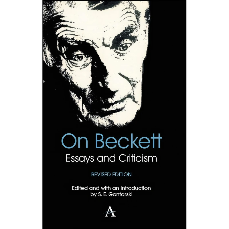 کتاب On Beckett اثر Samuel Beckett and S. E. Gontarski انتشارات Anthem Press