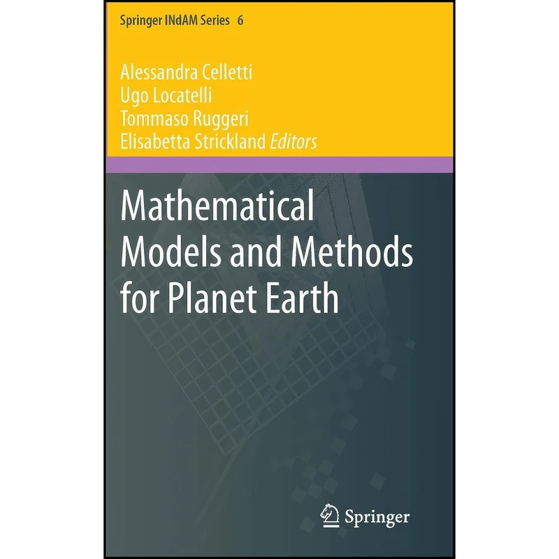 کتاب Mathematical Models and Methods for Planet Earth  اثر جمعي از نويسندگان انتشارات Springer
