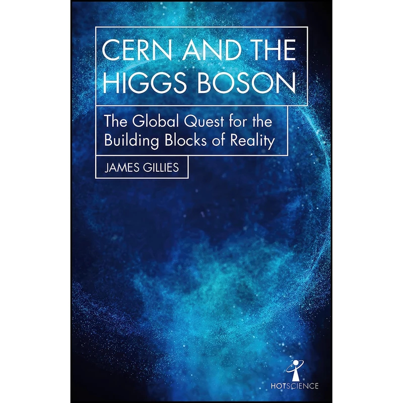 کتاب CERN and the Higgs Boson اثر James Gillies انتشارات Icon Books