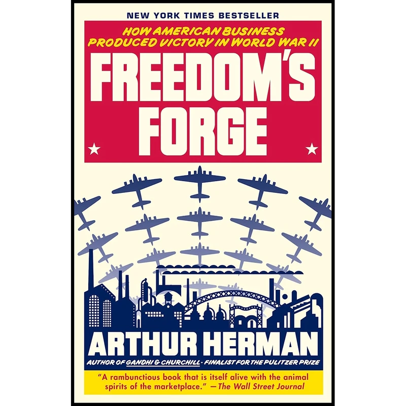 کتاب Freedom,s Forge اثر Arthur Herman انتشارات Random House Trade