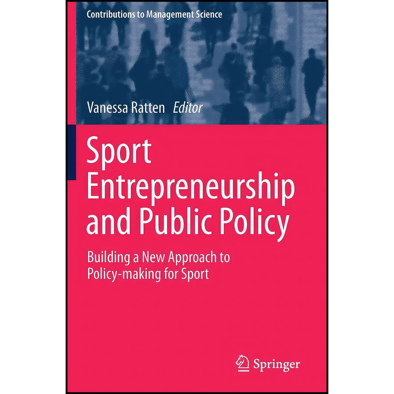 کتاب Sport Entrepreneurship and Public Policy اثر Vanessa Ratten انتشارات بله