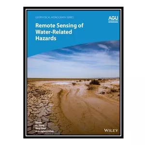 کتاب Remote Sensing of Water-Related Hazards اثر جمعی از نویسندگان انتشارات مؤلفین طلایی