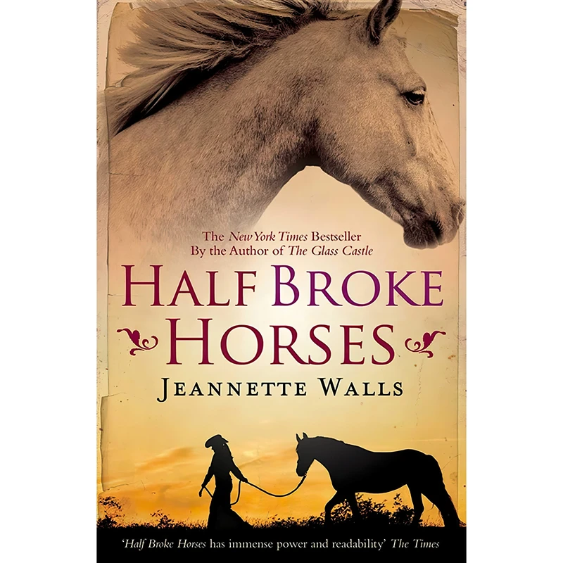 کتاب Half Broke Horses اثر Jeannette Walls انتشارات Simon & Schuster