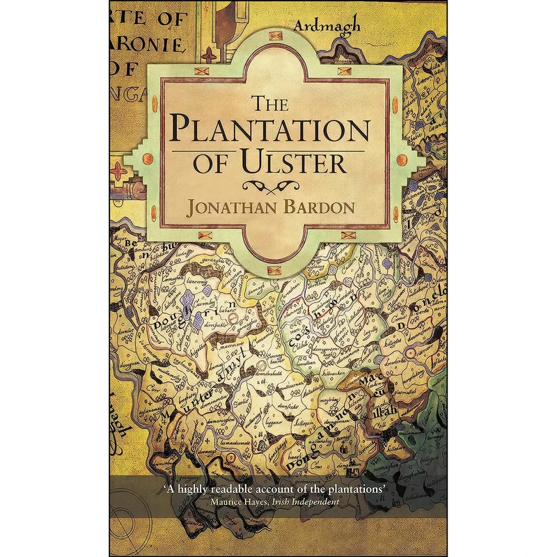 کتاب The Plantation of Ulster اثر Jonathan Bardon انتشارات Gill Books