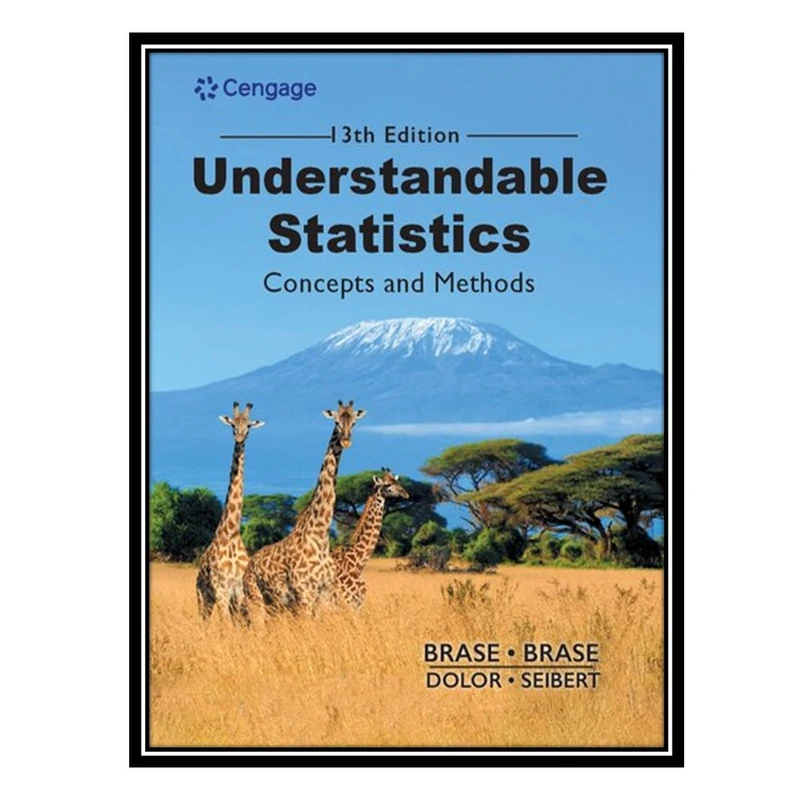 کتاب Understandable Statistics: Concepts and Methods اثر Charles Henry Brase AND Corrinne Pellillo Brase انتشارات مؤلفین طلایی