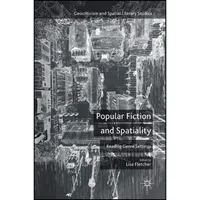 کتاب Popular Fiction and Spatiality اثر Lisa Fletcher انتشارات Palgrave Macmillan