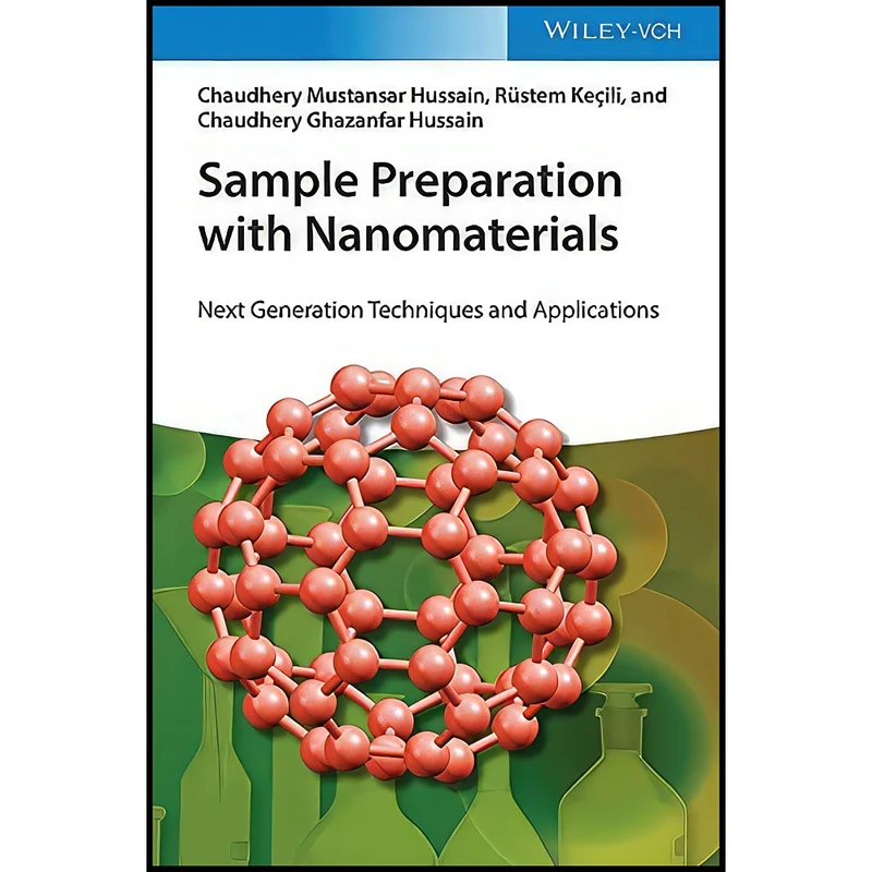 کتاب Sample Preparation with Nanomaterials اثر جمعي از نويسندگان انتشارات Wiley-VCH