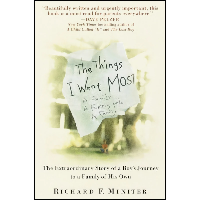 کتاب The Things I Want Most اثر Richard F. Miniter انتشارات Random House Publishing Group