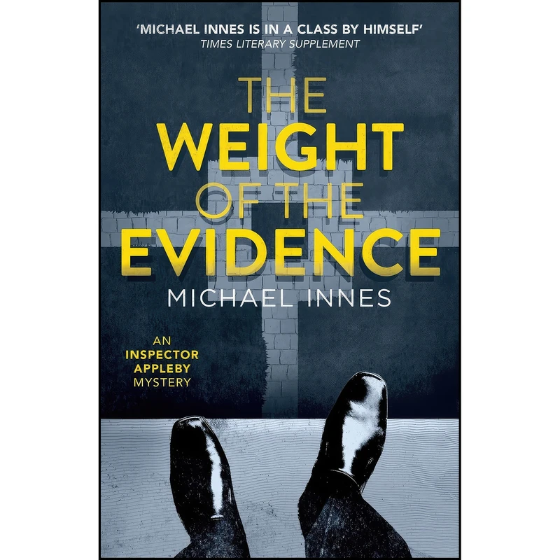 کتاب The Weight of the Evidence  اثر Michael Innes انتشارات تازه ها