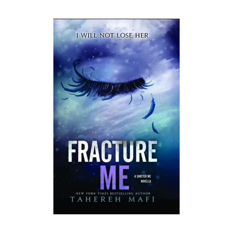 کتاب Fracture me اثر طاهره مافی انتشارات الماس سرخ کتاب Fracture me اثر طاهره مافی انتشارات الماس سرخ