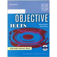 کتاب Objective IELTS Intermediate اثر Michael Black and Wendy Sharp انتشارات Cambridge